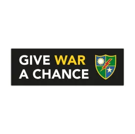 Give War A Chance Bumper Sticker